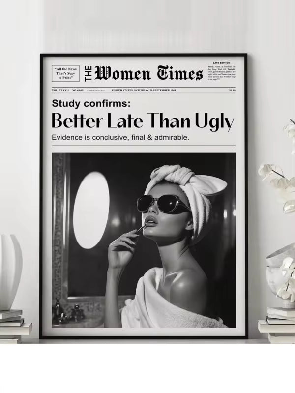 1pc Framed Canvas Wall Art, "Better Late Than Ugly" Poster, Dorm Wall Decor, Home Decor, Girly Style Poster, Modern Home Decor, Room Decor, Dorm Decor, Bedroom Decor, Bathroom Decor, Living Room Decor, Kitchen Decor, Holiday Gift, Party Decor
